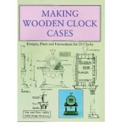  Making Wooden Clock Cases Book