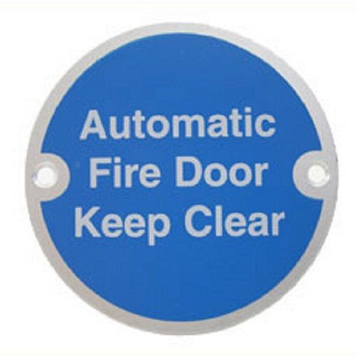  Sign 'auto Fire Door Keep Clear' 75mm Diameter SAA