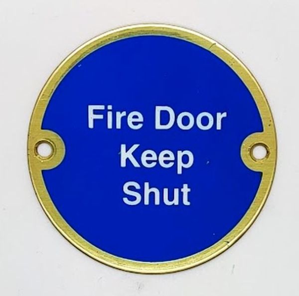 Sign Fire Door Keep Shut 75mm Dia PB
