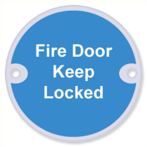Sign Fire Door Keep Locked 75mm Dia SSS (EACH)