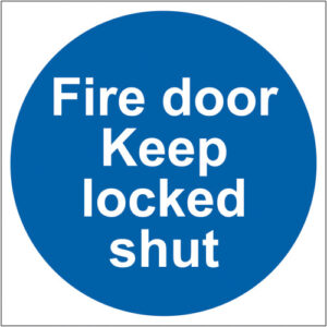 Sign Fire Door Keep Locked Shut Self Adhesive 100x100 (EACH)